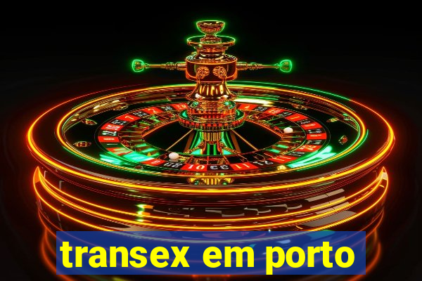 transex em porto